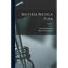 Materia Medica Pura; Volume 1
