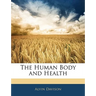 The Human Body and Health