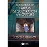 The Science of Carbon Sequestration and Capture