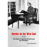 Murder in the West End: The Plays of Agatha Christie and Her Disciples Volume 1