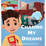 Chasing My Dreams