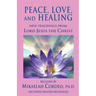 Peace, Love and Healing