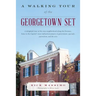 A Walking Tour of the Georgetown Set