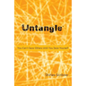 Untangle: You Can't Save Others Until You Save Yourself