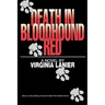 Death in Bloodhound Red: [A Novel]