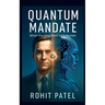 Quantum Mandate- When The President Isn't Humam