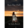 Run like Hell: A Marriage Short Story