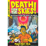 Death from the Skies!: The Science Behind the End of the World