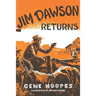 Jim Dawson Returns