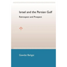 Israel and the Persian Gulf