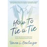 How To Tie A Tie