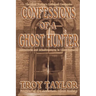 Confessions of a Ghost Hunter