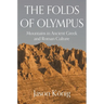 The Folds of Olympus: Mountains in Ancient Greek and Roman Culture