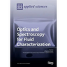 Optics and Spectroscopy for Fluid Characterization