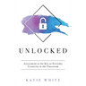 Unlocked: Assessment as the Key to Everyday Creativity in the Classroom (Teaching and Measuring Creativity and Creative Skills)