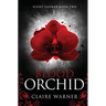 Blood Orchid: Night Flower Book 2