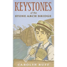 Keystones of the Stone Arch Bridge
