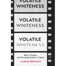 Volatile Whiteness: Race, Cinema, and Europeanization in Spain