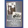 Pony Cycle Years