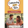 Communicating by the Rules