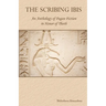 The Scribing Ibis: An Anthology of Pagan Fiction in Honor of Thoth