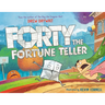 Forty the Fortune Teller
