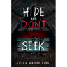 Hide and Don't Seek: And Other Very Scary Stories