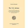 The U.S. Adviser (U.S. Army Center for Military History Indochina Monograph series)
