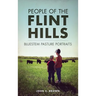 People of the Flint Hills: Bluestem Pasture Portraits