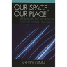 Our Space, Our Place: Women in the Worlds of Science Fiction Television