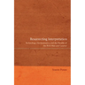 Resurrecting Interpretation: Technology, Hermeneutics, and the Parable of the Rich Man and Lazarus