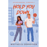 Hold You Down