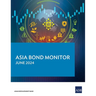 Asia Bond Monitor - June 2024