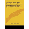 Genealogical History Of The Duncan-Stuart Family In America: Together With A Tracing Of The Ancestry And Origin Of The Various Branches (1894)