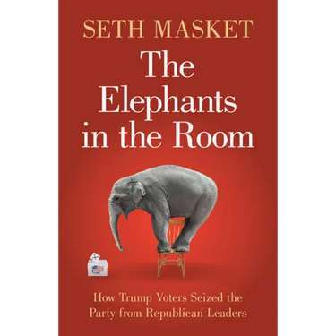 The Elephants in the Room: How Trump Voters Seized the Party from Republican Leaders