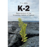 K-2: Resurrection of the Sovereign Nation of Hawaii