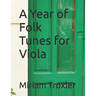 A Year of Folk Tunes for Viola