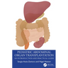 Pediatric Abdominal Organ Transplantation: An Introduction and Practical guide