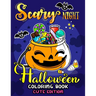 Scary Night Halloween Coloring Book Cute Edition: Kids and Adults Coloring Book Featuring Fun and Stress Relief New Edition 2019