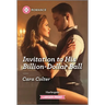 Invitation to His Billion-Dollar Ball
