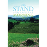 Stand and Face the Morning