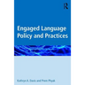 Engaged Language Policy and Practices
