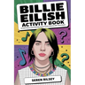Billie Eilish Activity Book: Fun Word Search, Trivia Challenges, Stories, Puzzles & More for Kids, Teens & Adults (Ages 8-10, 10-12, 12-14) - Ultimate