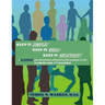 Keep It Simple, Keep It Real, Keep It Relevant: A Blueprint for Continuous, Differentiated Learning in the Classroom, Home, and Real- World