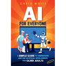 AI For Everyone