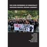 The Lived Experience of Democracy: Criticizing Injustice, Building Community