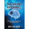 The Silent Epidemic: What Everyone Should Know About Brain Injury