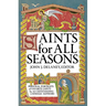 Saints for All Seasons