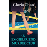 The Ex-Girlfriend Murder Club