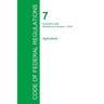 Code of Federal Regulations Title 7, Volume 8, January 1, 2015